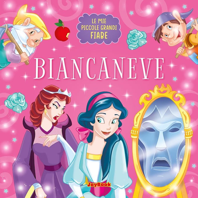 Le mie Piccole Grandi Fiabe – Biancaneve