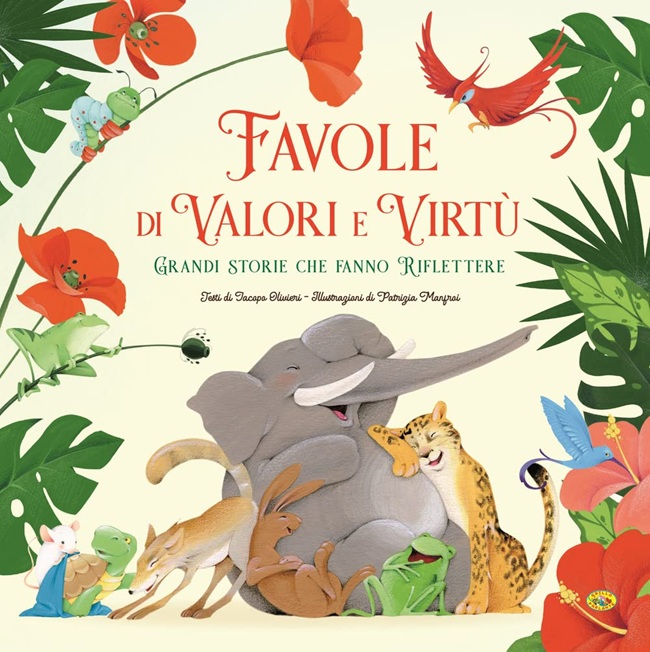 Favole di valori e Virtu’ – Grandi storie che fanno riflettere