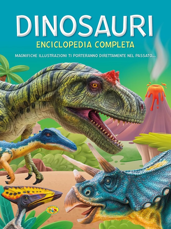 Dinosauri – Enciclopedia completa